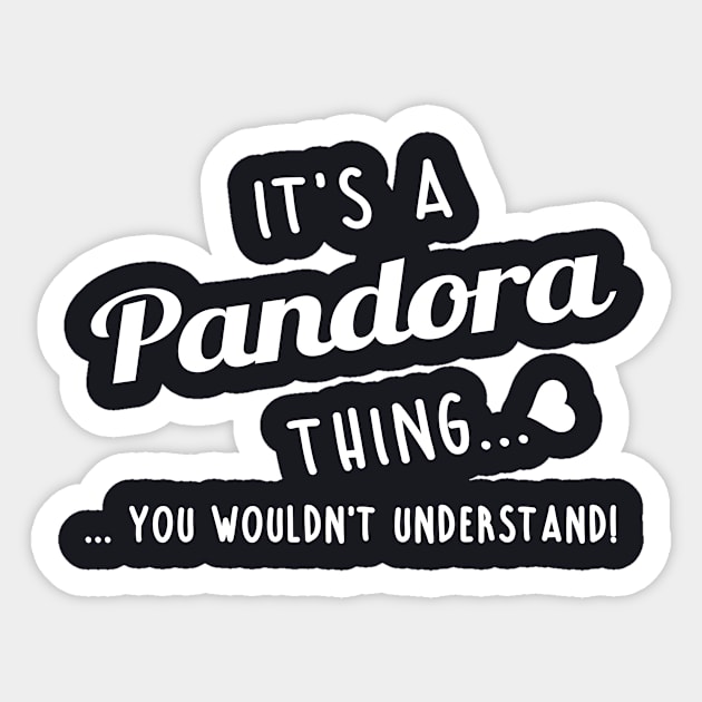 Its A Pandora Thing You Couldnt Understand Sticker by SabraAstanova